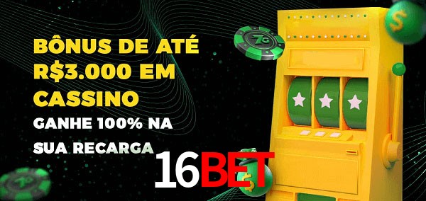 16BET melhor bônus de depósito